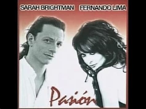 Tema Pasion Sarah Brightman Fernando Lima Video Dailymotion