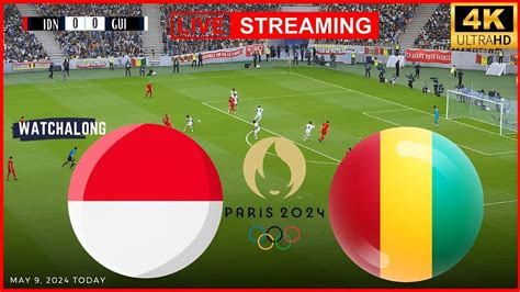 PLAY OFF INDONESIA U23 VS GUINEA U23 LIVE OLIMPIADE PARIS 2024