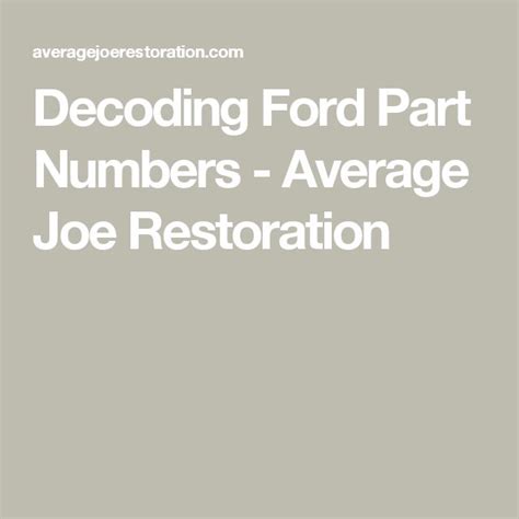 Decoding Ford Part Numbers | Ford parts, Ford, Parts