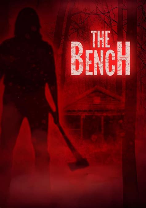 The Bench Stream Jetzt Film Online Finden Und Anschauen