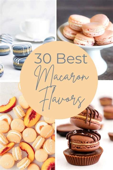 The 30 Best Macaron Flavors | She's Not Cookin'