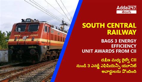 South Central Railway Bags 3 Energy Efficiency Unit Awards From CII