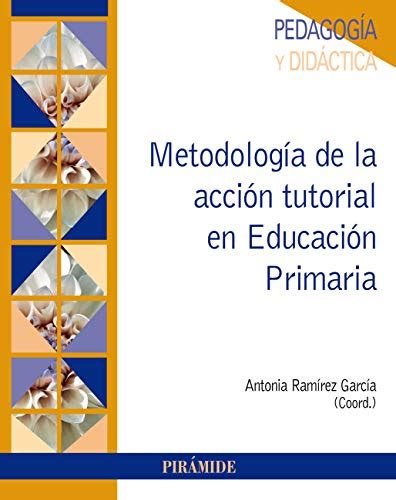 Metodolog A De La Acci N Tutorial En Educaci N Primaria Psicolog A