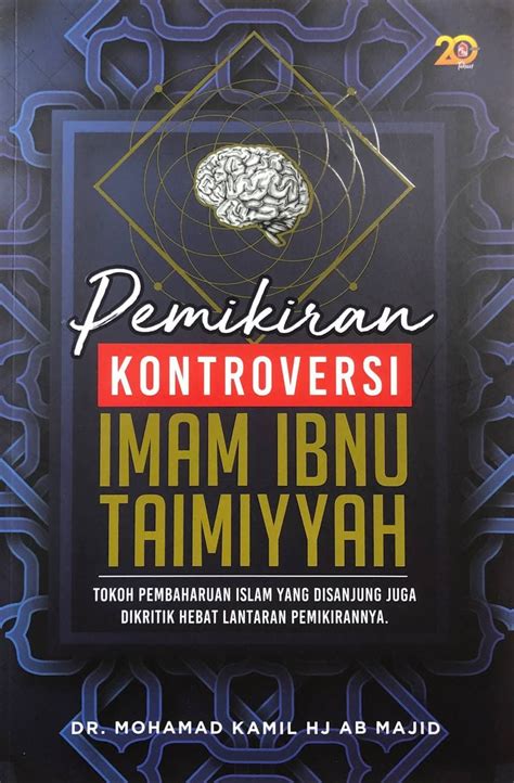 Pemikiran Kontroversi Imam Ibnu Taimiyyah By Dr Mohamad Kamil Hj Ab