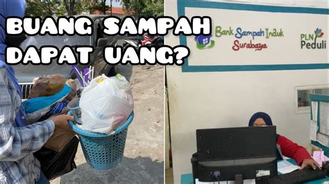 Setor Sampah Ke Bank Sampah Induk Surabaya Gogreen Zerowaste Youtube