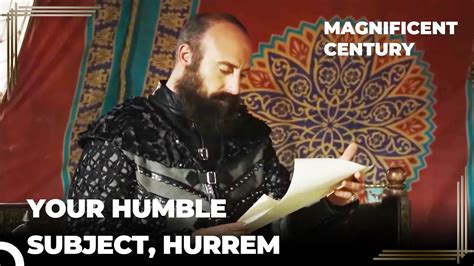 A Love Letter From Hurrem To Suleiman Magnificent Century Youtube