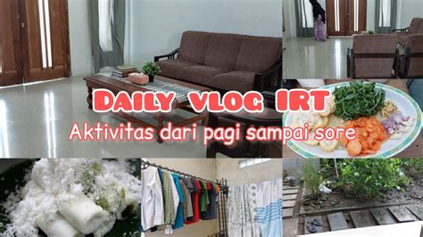 Dailyvlog Kegiatan Ibu Rumah Tangga Pagi Sampai Sore Masak Menu