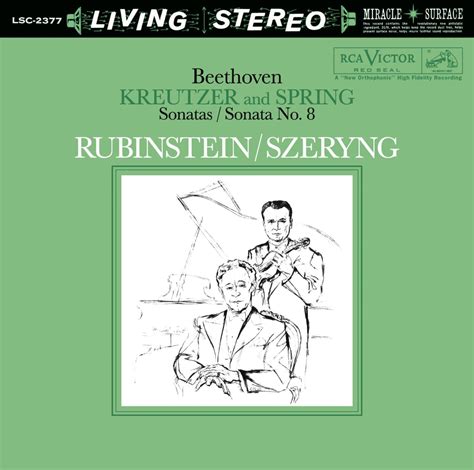 Beethoven Violin Sonatas Nos 9 5 8 Arthur Rubinstein Ludwig Van