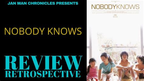 Nobody Knows Dare Mo Shiranai 2004 Japanese Movie Review