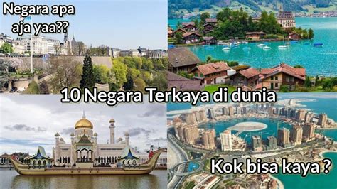 Ternyata Inilah 10 Negara Terkaya Di Dunia Dari Total Pendapatan