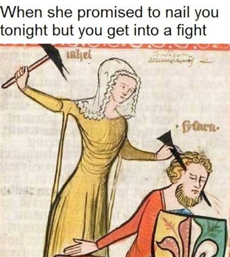 Medieval Memes Are Somewhat Better Than The Modern Ones 28 Pics