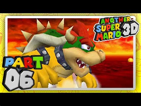 Another Super Mario 3D Part 6 So Long Gay Bowser YouTube