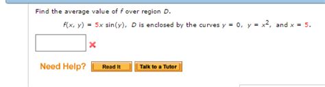 Solved Find The Average Value Of F Over Region D Fx Y