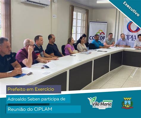 Prefeito Em Exerc Cio Participa De Reuni O Do Ciplam