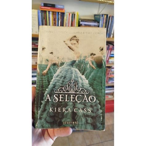 A Sele O Kiera Cass Shopee Brasil