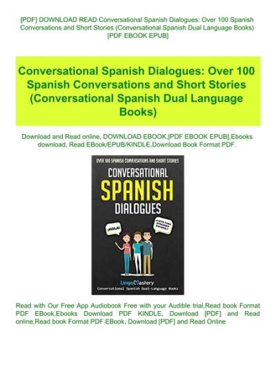 Pdf Download Read Conversational Spanish Dialogues Over 100 Spanish Conversations And Short