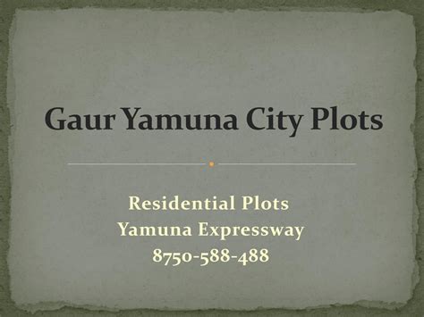 Gaur Yamuna City Plots | 8750-588-488 | Yamuna Expressway, Gr. Noida by Noida Property Hub - Issuu