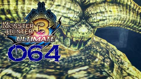 Let S Play Monster Hunter 3 Ultimate 064 Wii U HD Online Arrrgh