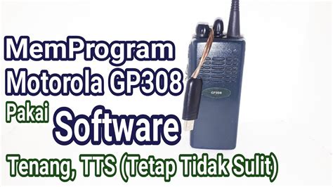 Cara Program HT Motorola GP308 UHF VHF Via Software Menu Tombol Scan