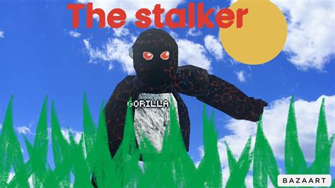 The Stalker Pt 1 Youtube