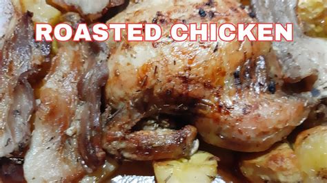 The Best Roasted Chicken Recipe How To Make Roasted Chicken Youtube