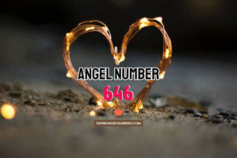 Angel Number 646 Meaning Secret Symbolism And Twin Flame