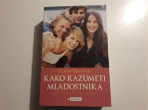 Dr Alain Braconnier KAKO RAZUMETI MLADOSTNIKA