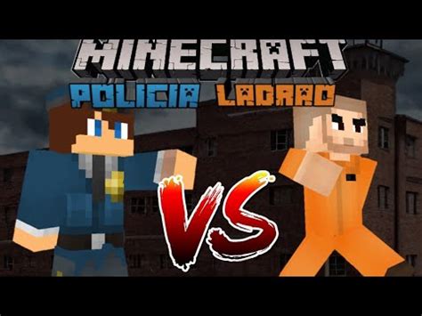 Minecraft Fuga da prisão policia e ladrão YouTube