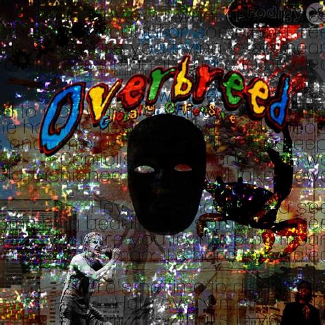 When Did Overbreed Release Pussy