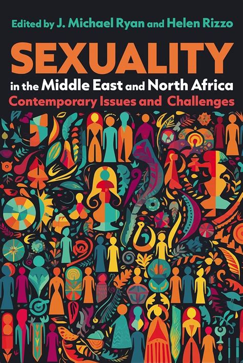 Buy Sexuality In The Middle East And North Africa Contemporary Issues