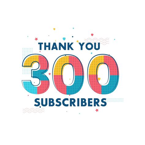 Thank You 300 Subscribers Celebration Greeting Card For Social Networks