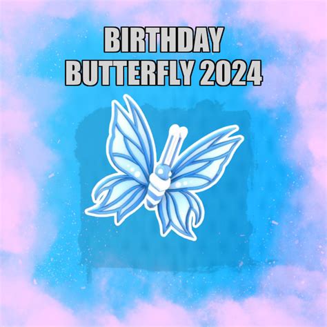 Birthday Butterfly 2024 NO POTION Adopt Me Buy Adopt Me Pets Cheap