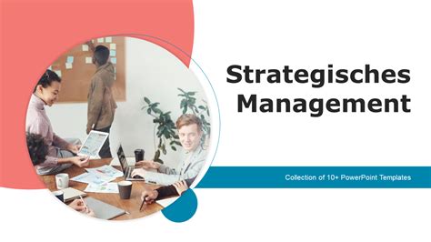 Top 10 der PPT Vorlagen für strategisches Management mitProben und