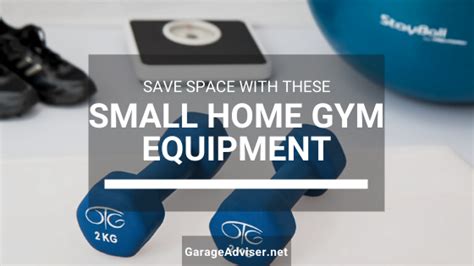 20 Best Small Home Gym Equipment – Space Saving Gym Equipment