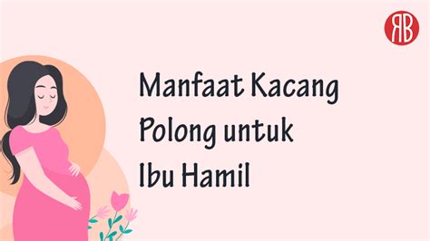 Manfaat Kacang Polong Untuk Kesehatan Ibu Hamil