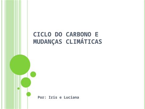 Ppt Ciclo Do Carbono E Mudanças Climáticas Dokumen Tips