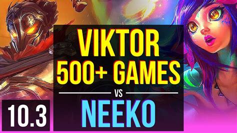 Viktor Vs Neeko Mid 500 Games Euw Grandmaster V10 3 Youtube