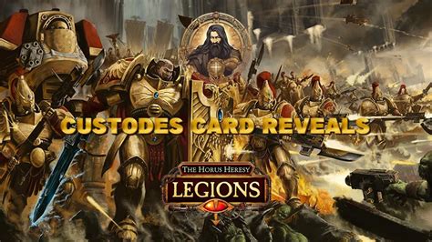 Custodes Card Reveals The Horus Heresy Legions Youtube