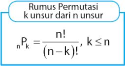 Pengertian Perbedaan Permutasi Dan Kombinasi Idschool Net