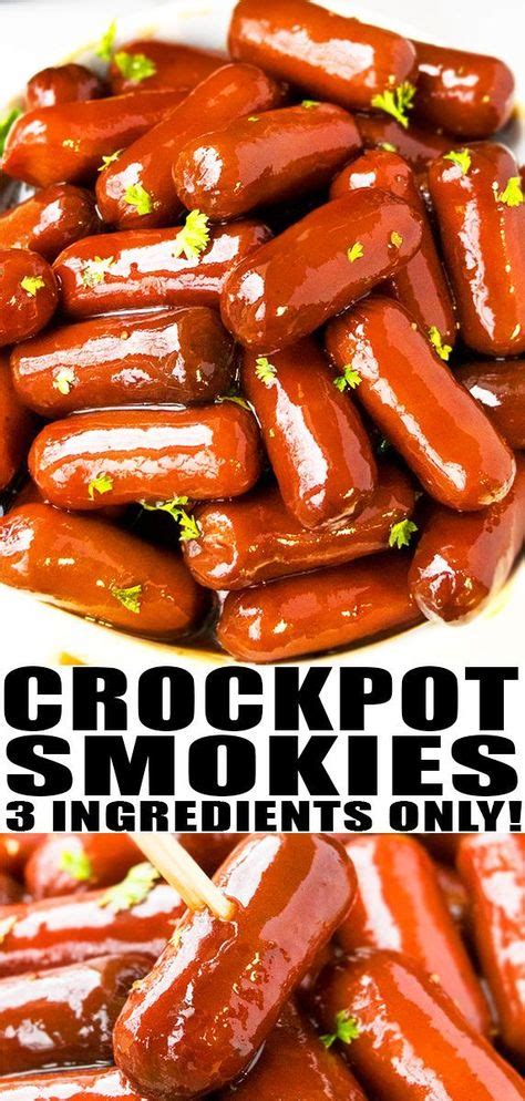 Crockpot Little Smokies Recipe Quick Easy Made With 3 Simple Ingredients These Cocktail