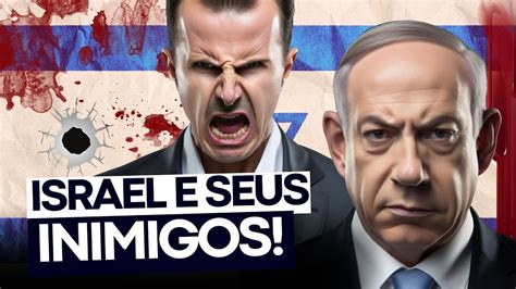 Israel E Seus Inimigos E Amigos Israel X Hamas Geopol Tica Youtube