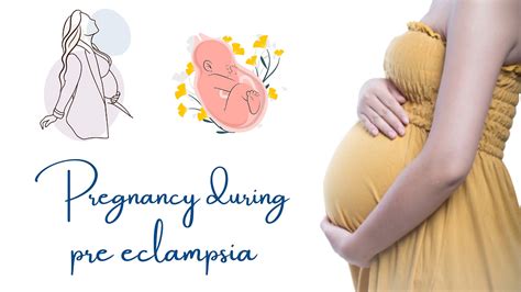 Understanding Pregnancy during Preeclampsia