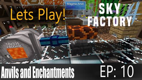 Minecraft Sky Factory Ep Anvils And Enchantments Youtube