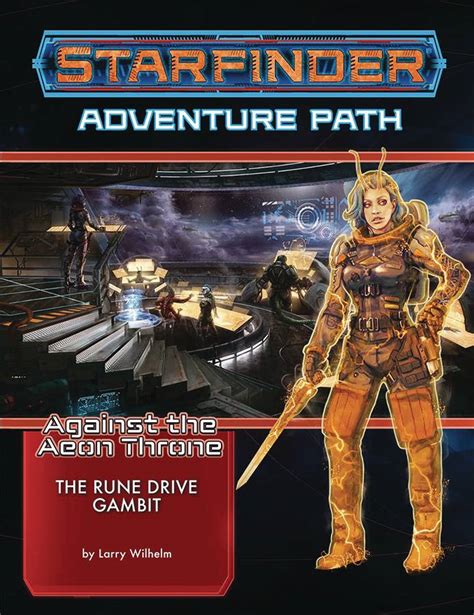 Starfinder Adventure Path Rune Drive Gambit Aeon Throne 3 of 3 | ComicHub