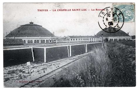 Troyes Troyes La Chapelle Saint Luc Les Rotondes Carte Postale