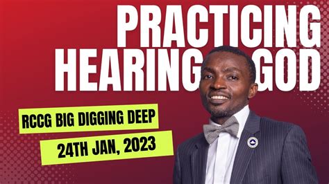 Rccg Digging Deep Service Practicing Hearing God Th January