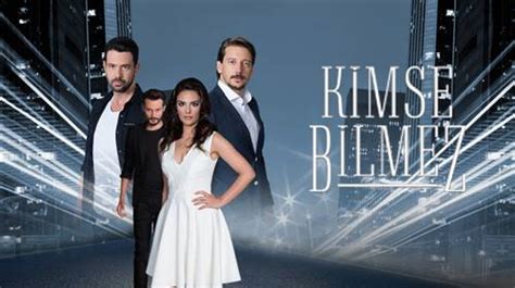 Kimse Bilmez (Nobody Knows) Synopsis And Cast: Turkish Drama - Tv Series Synopsis Website