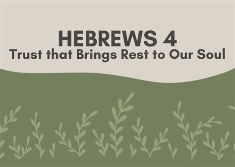 Hebrews 4 - Trust that Brings Rest to Our Soul — Father's House Church