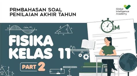 20 Soal Kunci Jawaban Fisika Kelas 11 SMA Semester 2 Penerapan