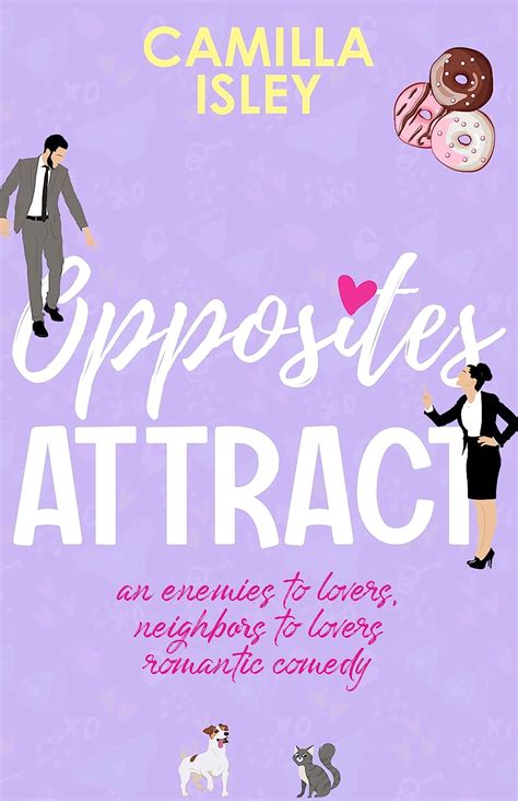 Opposites Attract An Enemies To Lovers Neighbors To Lovers Romantic Comedy First Comes Love